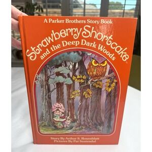 Strawberry Shortcake Deep Dark Woods Hardcover Book 1983 VG  Condition- Read